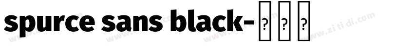 spurce sans black字体转换
